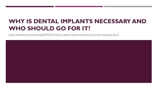 Why is dental implants necessary and who should go for it?