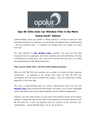 Opx Nr Elite Solo Car Window Film Is No Mere ‘entry-level’ Option