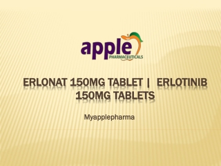 Buy Erlonat/Erlotinib 150mg tablets with price | Myapplepharma