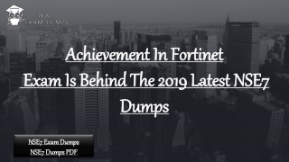 Realistic And Newest Fortinet NSE7 Exam Questions 2019 From RealExamdumps.com