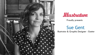 Sue Gent - Digital Illustrator & Graphic Designer, Exeter