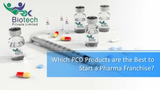 Which PCD Products are the Best to Start a Pharma Franchise?