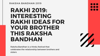 RAKHI 2019: INTERESTING RAKHI IDEAS FOR YOUR BROTHER THIS RAKSHA BANDHAN