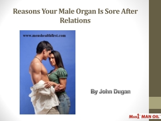 Reasons Your Male Organ Is Sore After Relations