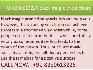 91-8290613225 black magic prediction