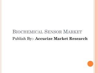 Biochemical Sensor Market