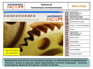 El sistema se maneja con el concepto de Gestión a la Vista