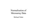 Normalisation of Microarray Data