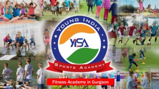 Fitness Academy in Gurgaon