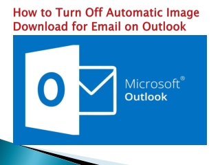 How to Turn Off Automatic Image Download for Email on Outlook