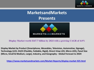 Display Market Size | Industry Analysis and Market Forecast to 2024 | MarketsandMarkets