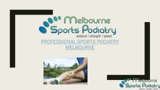 Professional Sports Podiatry Melbourne