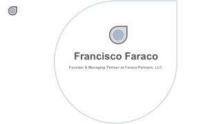 Francisco Faraco - Senior-Level Investment Advisor