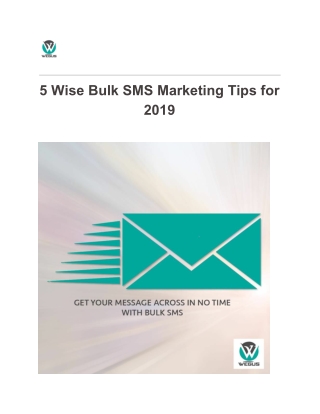 5 Wise Bulk SMS Marketing Tips for 2019