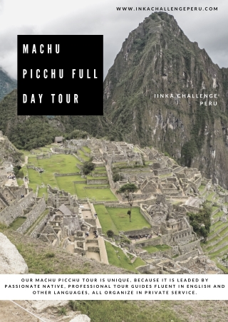 Machu picchu full day tours -Inka challenge peru