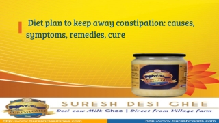 Diet plan to keep away constipation (kabj) : Causes, symptoms, remedies and cure