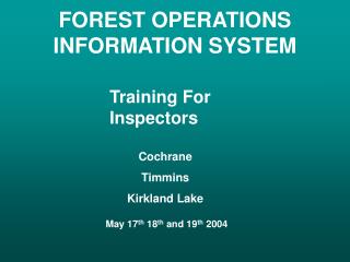 FOREST OPERATIONS INFORMATION SYSTEM