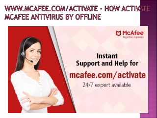 www.mcafee.com/activate - How Activate mcafee antivirus by offline