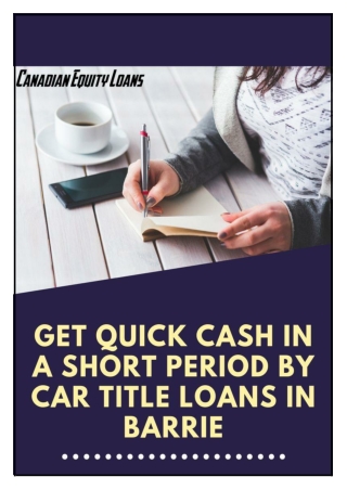Get Quick Cash In A Short Period By Car Title Loans In Barrie