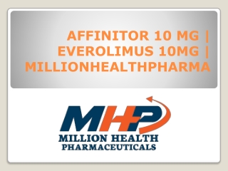 Afinitor 10mgAfinitor 10mg - Anticancer drugs | view uses, side effects and price | MHP