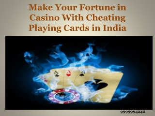 Playing Cards Cheating Device in India