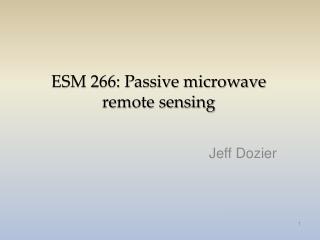 ESM 266: Passive microwave remote sensing