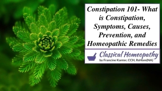 Constipation 101- What is Constipation, Symptoms, Causes, Prevention, and Homeopathic Remedies