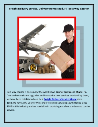 Freight Delivery Service, Delivery Homestead, Fl: Best way Courier