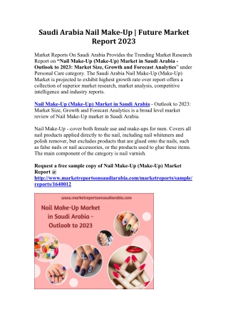 Saudi Arabia Nail Make-Up Market: Industry Trends, Opportunity and Forecast Till 2023