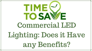 Commercial LED Lighting: