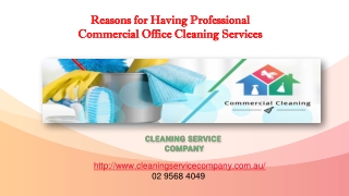 Reasons for Having Professional Commercial Office Cleaning Services