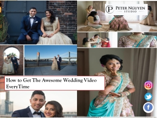 How to Get The Awesome Wedding Video EveryTime