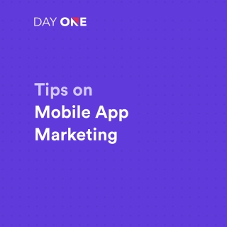 Tips on Mobile App Marketing