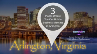 3 Places Where You Can Hold a Business Meeting in Arlington with Party Bus Virginia