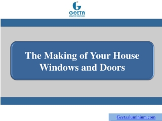 The Making of Your House Windows and Doors