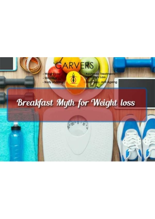 Breakfast Myth for Weight loss