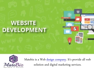 Good Web Development Company In India Is Matebiz