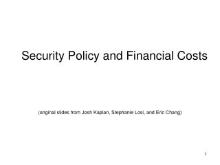 Security Policy and Financial Costs