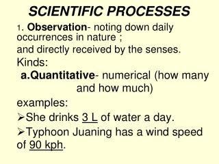 S CIENTIFIC PROCESSES