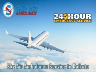 Select Air Ambulance Service in Kolkata with Top Medical Staff