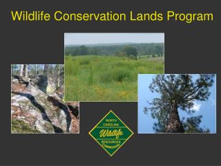 Wildlife Conservation Lands Program