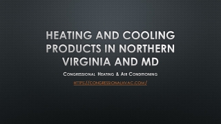 HEATING AND COOLING PRODUCTS IN NORTHERN VIRGINIA AND MD