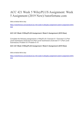 ACC 421 Week 5 WileyPLUS Assignment: Week 5 Assignment (2019 New)//tutorfortune.com