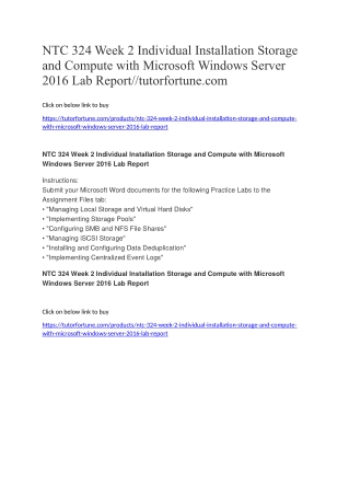 NTC 324 Week 2 Individual Installation Storage and Compute with Microsoft Windows Server 2016 Lab Report//tutorfortune.c