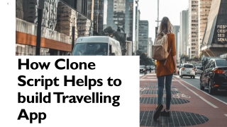 How Clone Script Helps to Build Traveling App