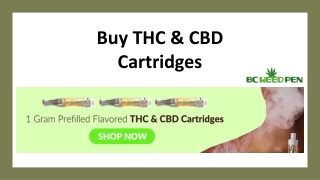 Buy THC & CBD Cartridges www.bcweedpen.com