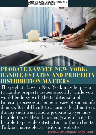 Probate Lawyer New York: Handle Estates And Property Distribution Matters
