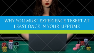 Why You Must Experience TBSbet At Least Once in Your Lifetime