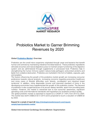 Probiotics Market to Garner Brimming Revenues by 2020