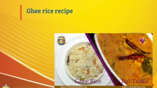 Ghee rice recipe and benefits